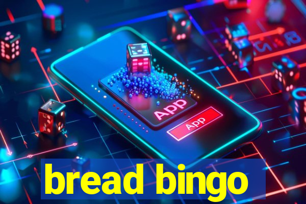 bread bingo