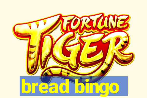 bread bingo