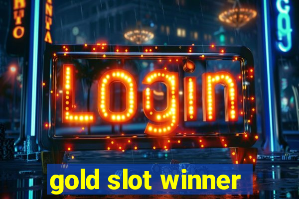 gold slot winner