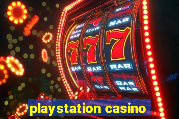 playstation casino