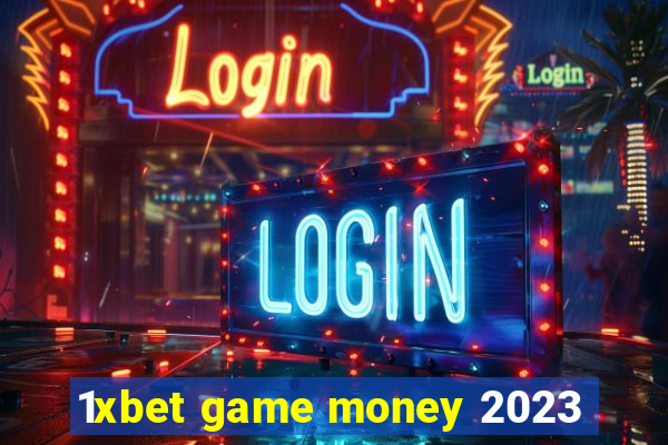 1xbet game money 2023