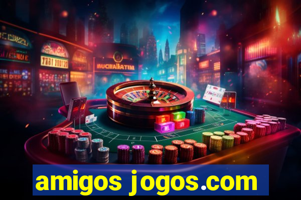 amigos jogos.com