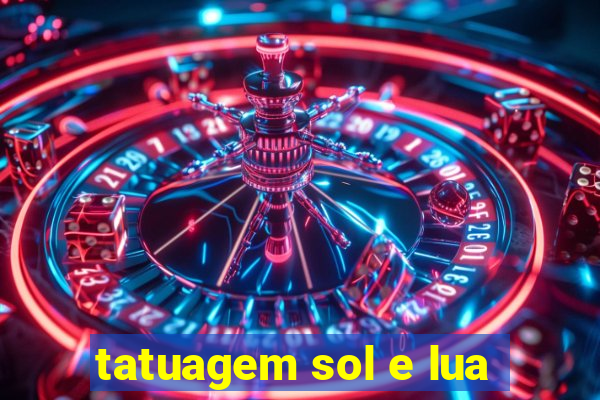 tatuagem sol e lua