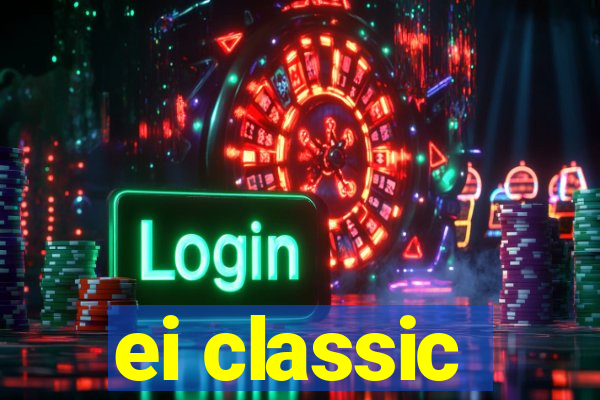 ei classic