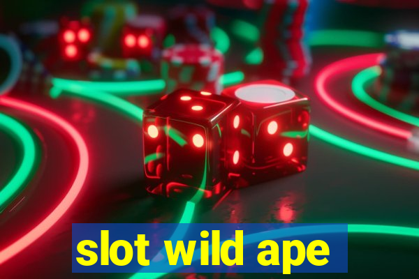 slot wild ape