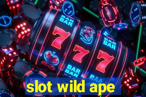 slot wild ape