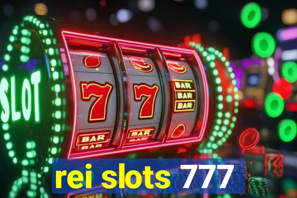 rei slots 777