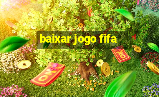 baixar jogo fifa