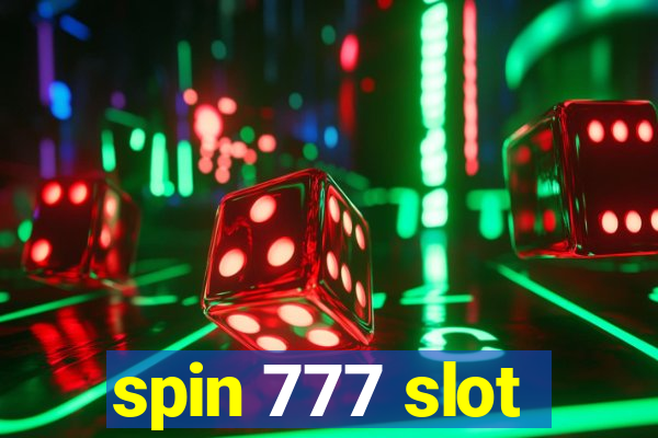 spin 777 slot