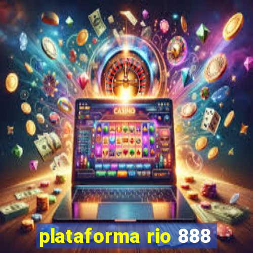 plataforma rio 888