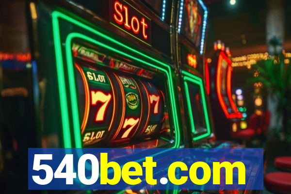 540bet.com