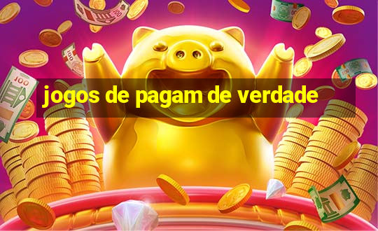 jogos de pagam de verdade