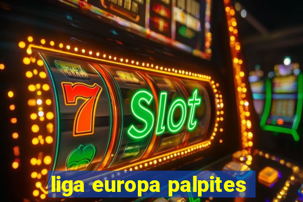 liga europa palpites