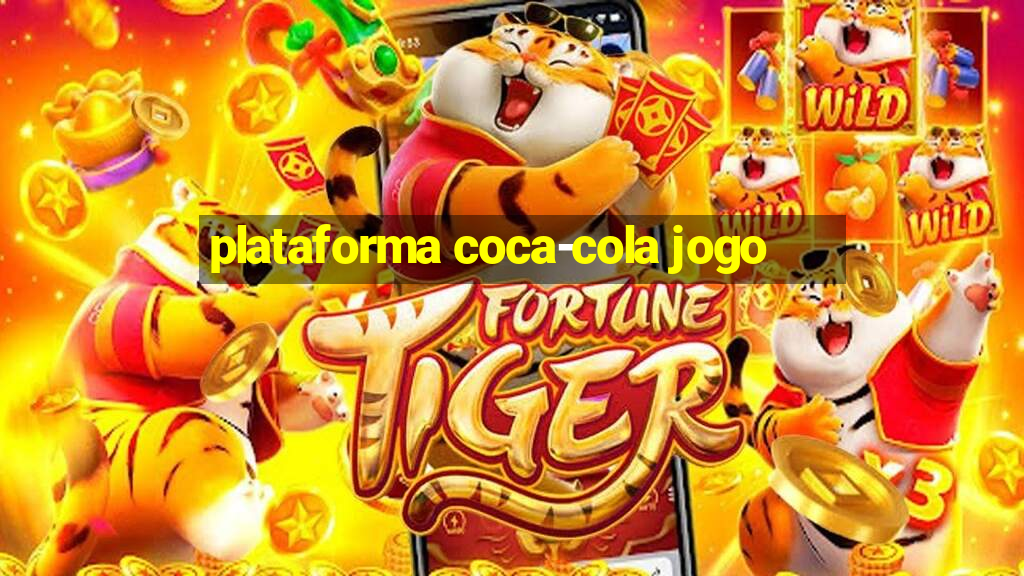 plataforma coca-cola jogo