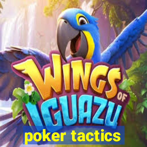 poker tactics