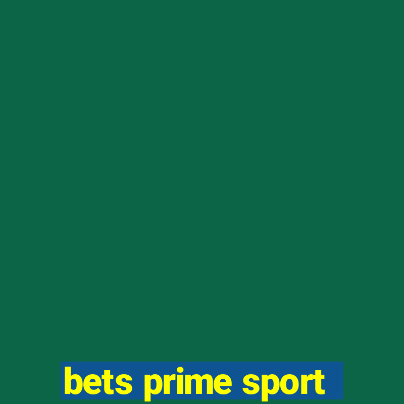 bets prime sport