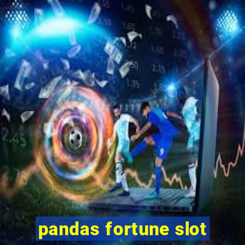 pandas fortune slot