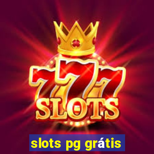 slots pg grátis