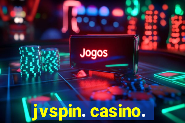 jvspin. casino.