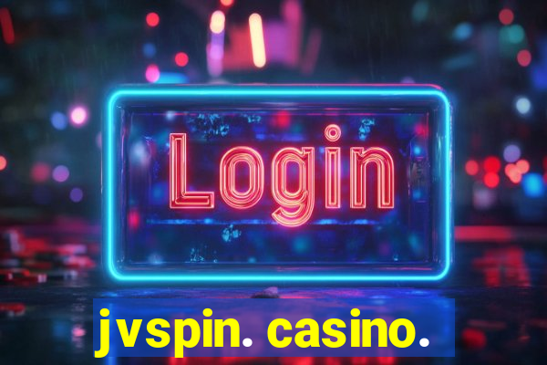 jvspin. casino.