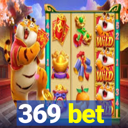 369 bet