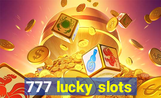 777 lucky slots