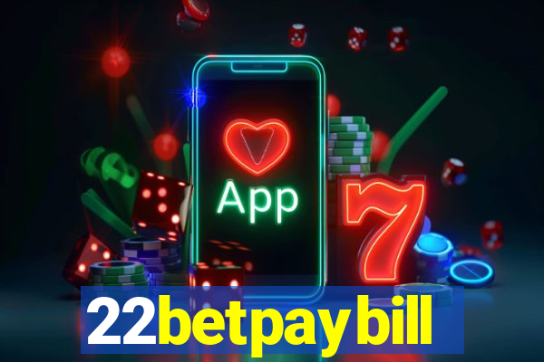 22betpaybill