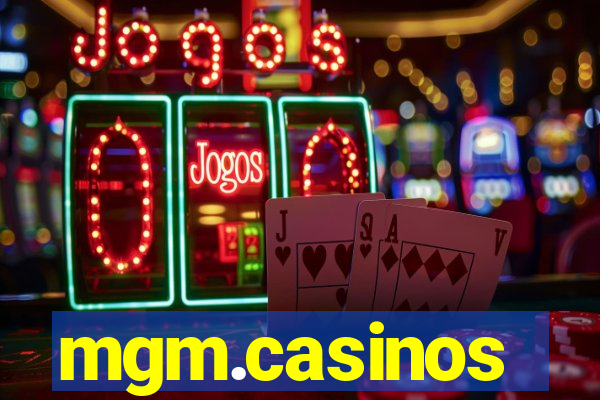 mgm.casinos