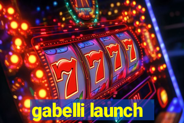 gabelli launch