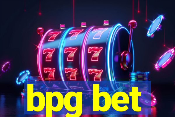 bpg bet