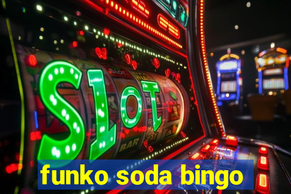 funko soda bingo