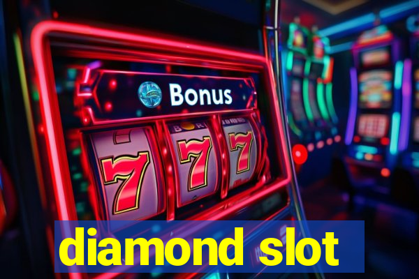 diamond slot