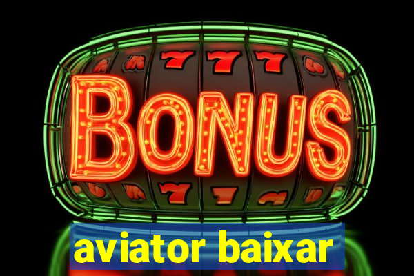 aviator baixar