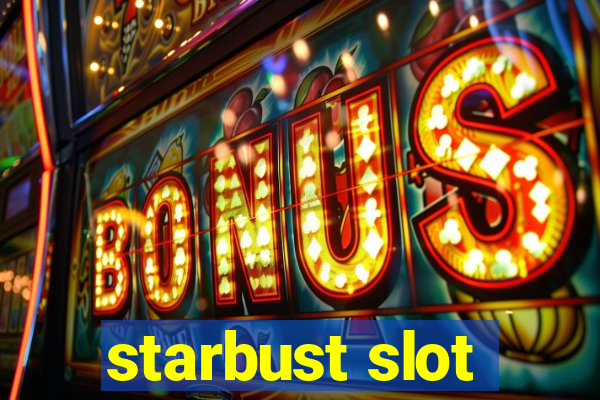 starbust slot