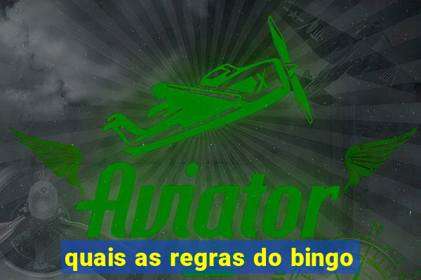 quais as regras do bingo