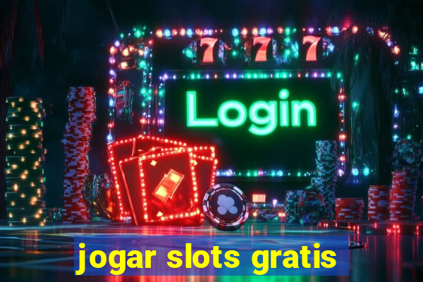 jogar slots gratis