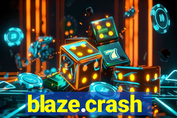 blaze.crash