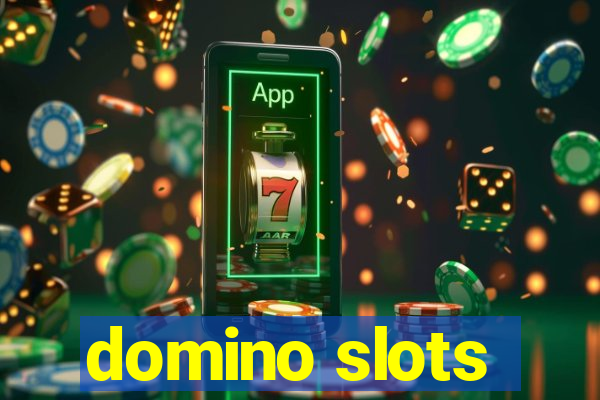 domino slots