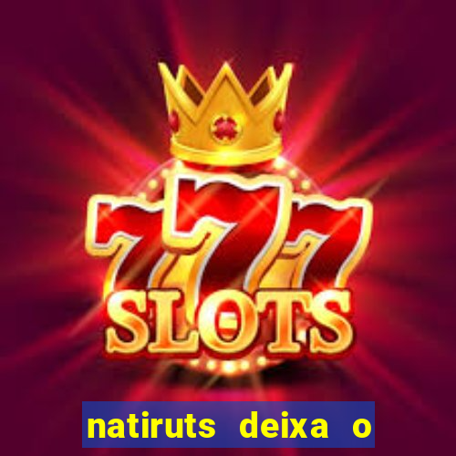 natiruts deixa o menino jogar