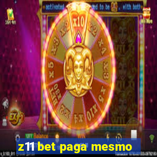 z11 bet paga mesmo