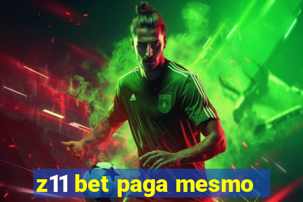 z11 bet paga mesmo