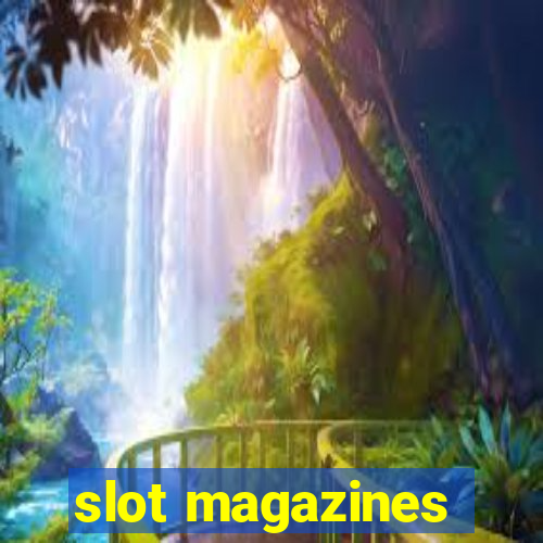 slot magazines