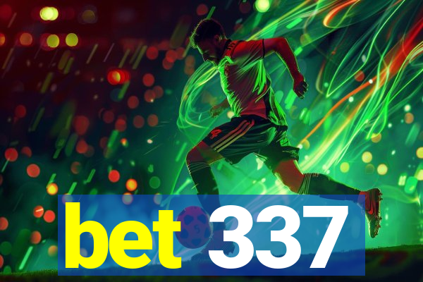 bet 337