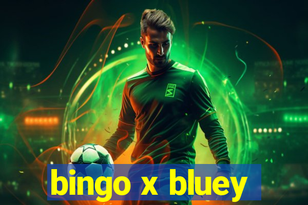 bingo x bluey