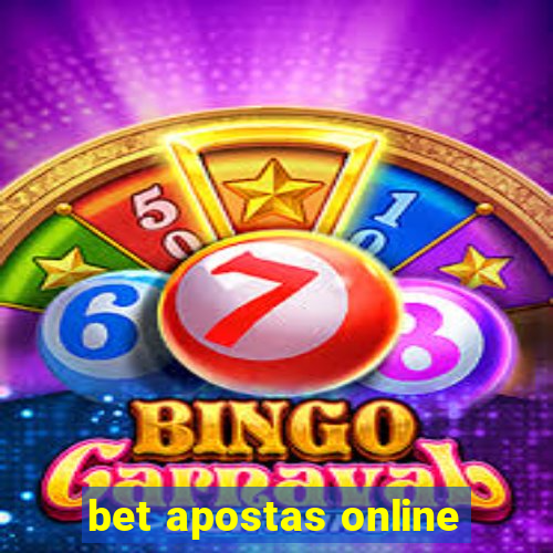 bet apostas online