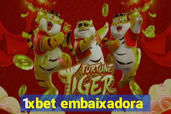 1xbet embaixadora