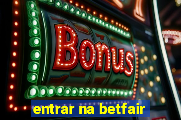 entrar na betfair