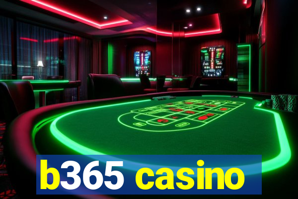 b365 casino