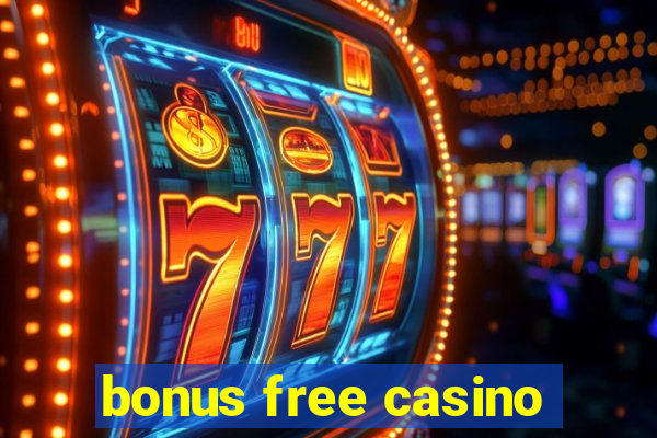 bonus free casino