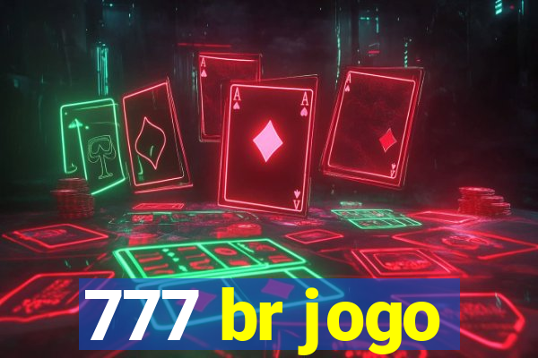 777 br jogo